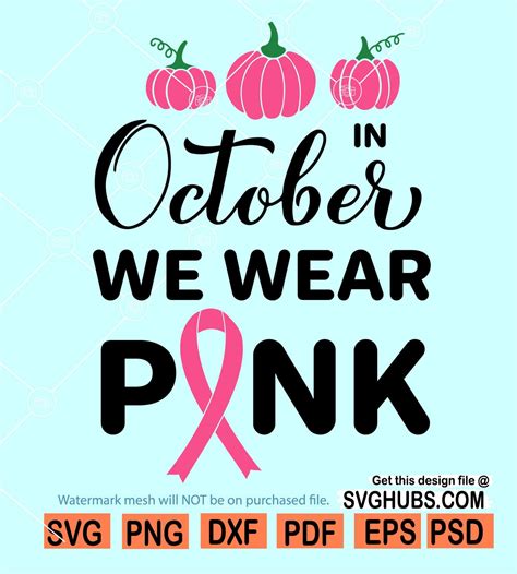 Download Free In October We Wear Pink svg, Pumpkin svg, Breast Cancer svg, Pink
Can Commercial Use